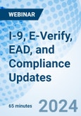 I-9, E-Verify, EAD, and Compliance Updates - Webinar (Recorded)- Product Image