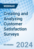 Creating and Analyzing Customer Satisfaction Surveys - Webinar (ONLINE EVENT: December 17, 2024)- Product Image