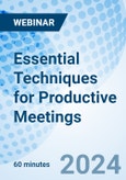 Essential Techniques for Productive Meetings - Webinar (ONLINE EVENT: December 4, 2024)- Product Image