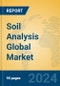 Soil Analysis Global Market Insights 2024, Analysis and Forecast to 2029, by Market Participants, Regions, Technology, Application, Product Type - Product Thumbnail Image