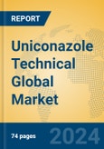 Uniconazole Technical Global Market Insights 2024, Analysis and Forecast to 2029, by Manufacturers, Regions, Technology, Application- Product Image