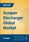 Scraper Discharger Global Market Insights 2024, Analysis and Forecast to 2029, by Manufacturers, Regions, Technology, Application - Product Image