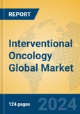 Interventional Oncology Global Market Insights 2024, Analysis and Forecast to 2029, by Market Participants, Regions, Technology, Application, Product Type- Product Image