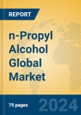 n-Propyl Alcohol Global Market Insights 2024, Analysis and Forecast to 2029, by Manufacturers, Regions, Technology, Application- Product Image