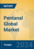 Pentanal Global Market Insights 2024, Analysis and Forecast to 2029, by Manufacturers, Regions, Technology, Application- Product Image