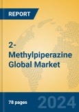 2-Methylpiperazine Global Market Insights 2024, Analysis and Forecast to 2029, by Manufacturers, Regions, Technology, Application- Product Image