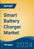 Smart Battery Charger Market - Global Industry Size, Share, Trends, Opportunity, and Forecast, 2019-2029F- Product Image