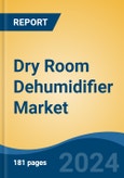 Dry Room Dehumidifier Market - Global Industry Size, Share, Trends, Opportunity, and Forecast, 2019-2029F- Product Image