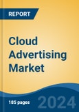 Cloud Advertising Market - Global Industry Size, Share, Trends, Opportunity, and Forecast, 2019-2029F- Product Image