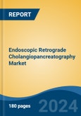 Endoscopic Retrograde Cholangiopancreatography Market - Global Industry Size, Share, Trends, Opportunity, and Forecast, 2019-2029F- Product Image