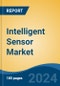 Intelligent Sensor Market - Global Industry Size, Share, Trends, Opportunity, and Forecast, 2019-2029F - Product Image