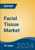 Facial Tissue Market - Global Industry Size, Share, Trends, Opportunity, and Forecast, 2019-2029F- Product Image