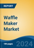 Waffle Maker Market - Global Industry Size, Share, Trends, Opportunity, and Forecast, 2019-2029F- Product Image