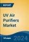 UV Air Purifiers Market - Global Industry Size, Share, Trends, Opportunity, and Forecast, 2019-2029F - Product Image