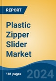 Plastic Zipper Slider Market - Global Industry Size, Share, Trends, Opportunity, and Forecast, 2019-2029F- Product Image