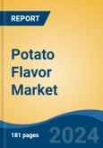 Potato Flavor Market - Global Industry Size, Share, Trends, Opportunity, and Forecast, 2019-2029F- Product Image