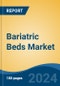 Bariatric Beds Market - Global Industry Size, Share, Trends, Opportunity, and Forecast, 2019-2029F - Product Thumbnail Image