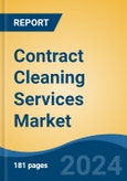 Contract Cleaning Services Market - Global Industry Size, Share, Trends, Opportunity, and Forecast, 2019-2029F- Product Image