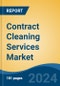 Contract Cleaning Services Market - Global Industry Size, Share, Trends, Opportunity, and Forecast, 2019-2029F - Product Thumbnail Image