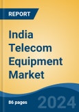 India Telecom Equipment Market, By Region, Competition, Forecast and Opportunities, 2020-2030F- Product Image