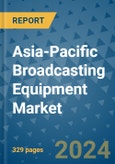 Asia-Pacific Broadcasting Equipment Market - Industry Analysis, Size, Share, Growth, Trends, and Forecast 2031 - By Product, Technology, Grade, Application, End-user, Region- Product Image