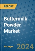 Buttermilk Powder Market - Global Industry Analysis, Size, Share, Growth, Trends, and Forecast 2024-2031- (By Derivatives Coverage, Geographic Coverage and By Company)- Product Image