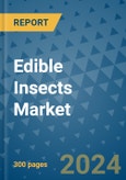 Edible Insects Market - Global Industry Analysis, Size, Share, Growth, Trends, and Forecast 2024-2031- (By Derivatives Coverage, Geographic Coverage and By Company)- Product Image