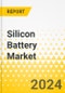 Silicon Battery Market - A Global and Regional Analysis: Focus on Applications, Products, and Region - Analysis and Forecast, 2024-2034 - Product Thumbnail Image