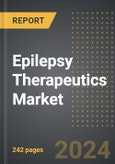 Epilepsy Therapeutics Market (2024 Edition): Analysis by Generation (First Generation, Second Generation, Third Generation), Route of Administration, Type, Region, Country: Market Insights and Forecast (2020-2030)- Product Image