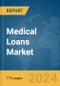 Medical Loans Market Report 2024 - Product Thumbnail Image