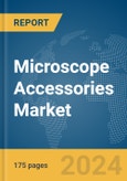 Microscope Accessories Market Report 2024- Product Image