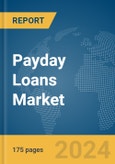 Payday Loans Market Report 2024- Product Image