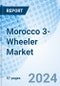 Morocco 3-Wheeler Market | Forecast, Analysis, Trends, Companies, Size, Value, Share, Revenue, Growth & Industry | Market Forecast By Fuel Type, By Vehicle Type And Competitive Landscape - Product Thumbnail Image