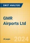 GMR Airports Ltd (GMRINFRA) - Financial and Strategic SWOT Analysis Review - Product Thumbnail Image