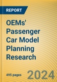 OEMs' Passenger Car Model Planning Research Report, 2024-2025- Product Image