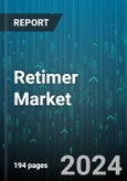 Retimer Market by Interface Standard (HDMI, PCIe, USB), Technology (ASIC-Based Retimers, FPGA-Based Retimers, Silicon-Based Retimers), Transmission Medium, Sales Channel, Application - Global Forecast 2025-2030- Product Image