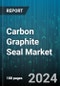 Carbon Graphite Seal Market by Type (Lip Seals, Packing Seals, Piston Ring Seals), Application (Fluid-Handling Pumps, Food-Handling Pumps, Medical Pumps), End-user, Distribution Channel - Global Forecast 2025-2030 - Product Thumbnail Image