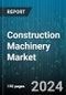 Construction Machinery Market by Type (Concrete Equipment, Earthmoving Equipment, Lifting Equipment), Technology (Automatic, Manual, Semi-Automatic), Power Source, Sales Channel, Application - Global Forecast 2025-2030 - Product Thumbnail Image