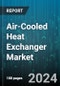 Air-Cooled Heat Exchanger Market by Material Type (Aluminum, Copper, Steel), Components (Fan Units, Frame Structure, Headers), Structure Type, Design Configurations, Industry Vertical, Installation Type, Distributor Network, Application - Global Forecast 2025-2030 - Product Thumbnail Image