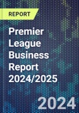 Premier League Business Report 2024/2025- Product Image