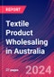 Textile Product Wholesaling in Australia - Market Research Report (2014-2029) - Product Thumbnail Image