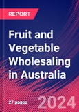 Fruit and Vegetable Wholesaling in Australia - Market Research Report (2014-2029)- Product Image