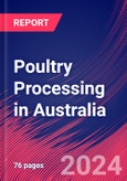 Poultry Processing in Australia - Market Research Report (2014-2029)- Product Image