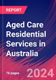 Aged Care Residential Services in Australia - Market Research Report (2014-2029)- Product Image