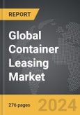 Container Leasing - Global Strategic Business Report- Product Image