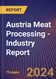 Austria Meat Processing - Industry Report- Product Image