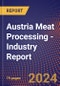 Austria Meat Processing - Industry Report - Product Thumbnail Image