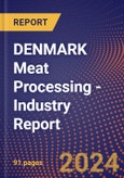 Denmark Meat Processing - Industry Report- Product Image