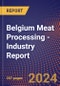 Belgium Meat Processing - Industry Report - Product Thumbnail Image