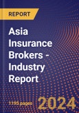 Asia Insurance Brokers - Industry Report- Product Image